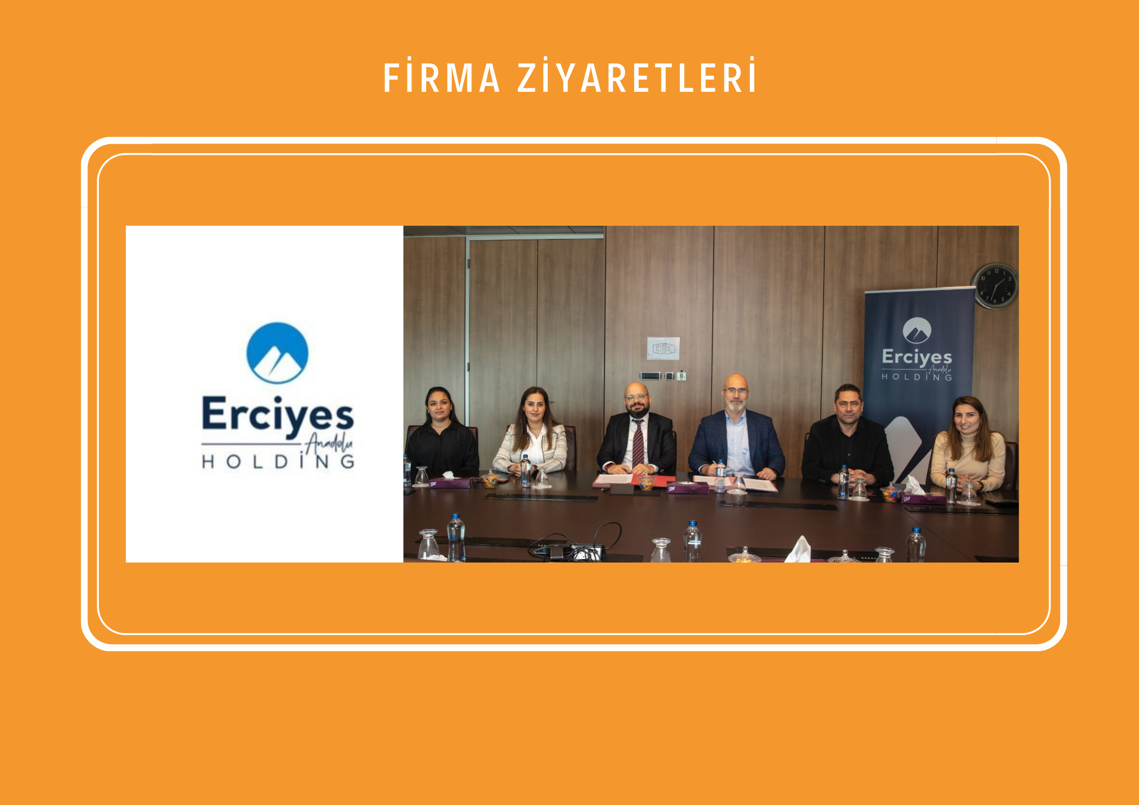 firma-ziyaretleri-erciyes-anadolu-holding-7+1